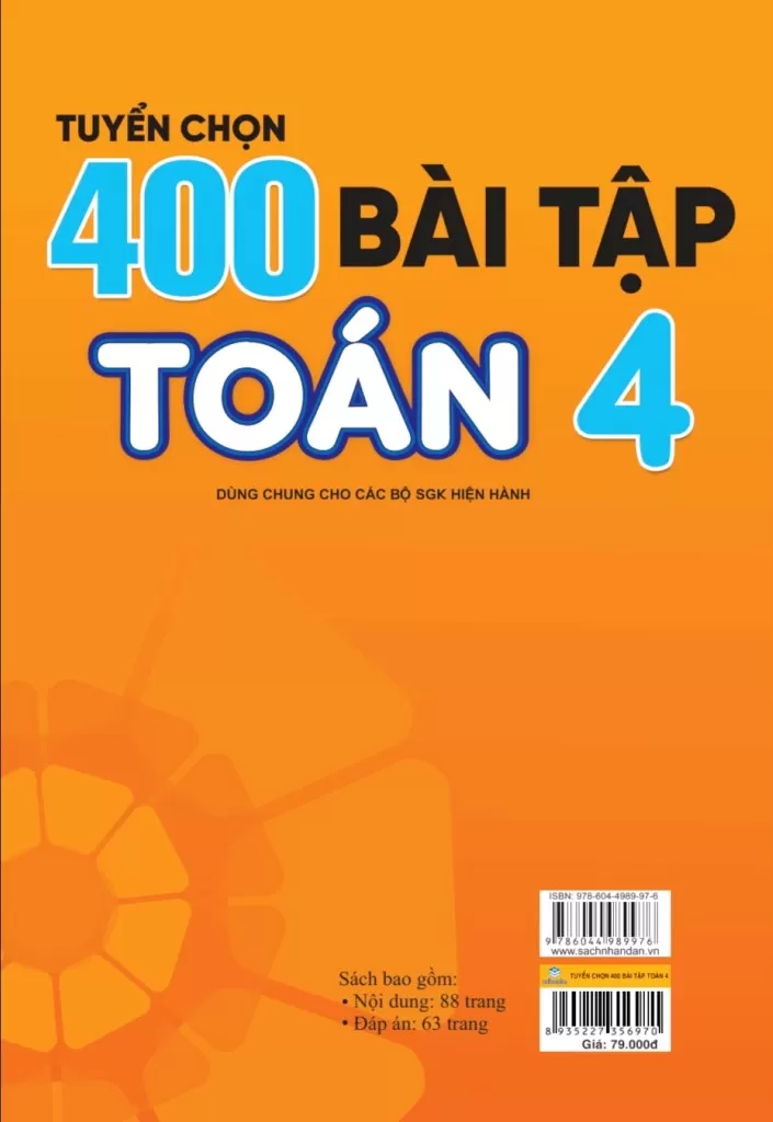 TUYỂN CHỌN 400 BÀI TẬP TOÁN LỚP 4 (Biên soạn theo chương trình GDPT mới, Dùng chung cho các bộ SGK hiện hành)